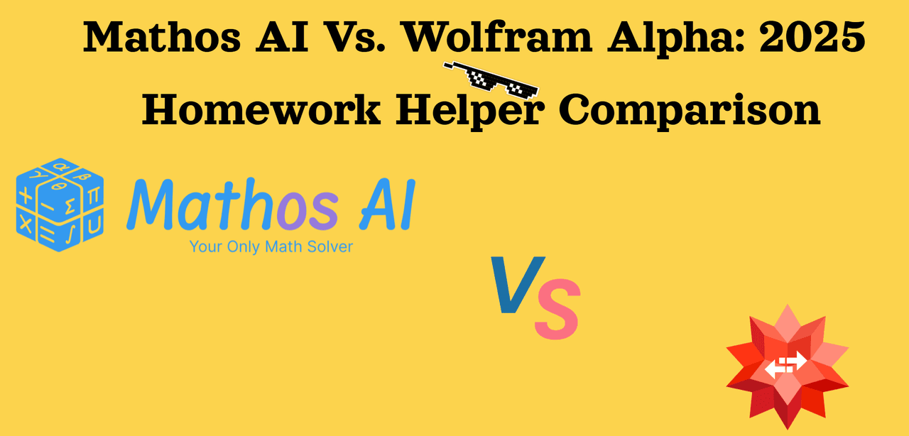 Mathos AI Vs. WolramAlpha: homework helper comparison